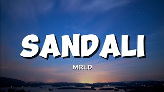 MRLD – Sandali  Song Lyrics Video [upl. by Safko]