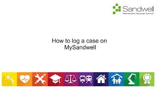 MySandwell  Logging a case [upl. by Llemej]