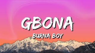 Burna Boy  Gbona Lyrics [upl. by Eeral]