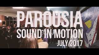 Parousia Dance Ministries  SOUND IN MOTION 2017 [upl. by Ttik]