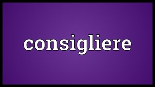 Consigliere Meaning [upl. by Ayanet355]