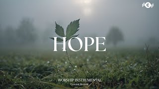 HOPE  Soaking worship instrumental  Prayer and Devotional [upl. by Aicilaana]