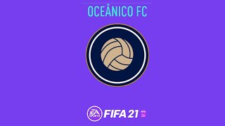 JOGANDO COM OCEÂNICO FC FIFA21 [upl. by Schmidt]