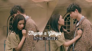 New Trailer  F4 Thailand  Thyme x Gorya • Sad Moments [upl. by Lanahtan169]