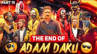 The End of Adam Daku Season 3 Part 15 💫 [upl. by Frayne521]