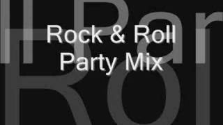 Rock amp Roll Party Mix [upl. by Yadrahc]