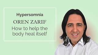 Oren Zarif  Hypersomnia  wwworenzarifenergycom [upl. by Tessler662]