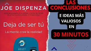 🤯 ¡DESCUBRE TODO 📖 Resumen Completo DEJA DE SER TÚ  Joe Dispenza 🧠💥 [upl. by Watts]