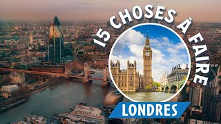 Visiter Londres 💂  15 choses incontournables à faire [upl. by Padegs]