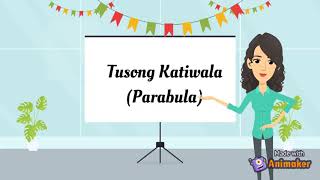 BALIK ARAL SA TUSONG KATIWALA PARABULA [upl. by Klayman194]