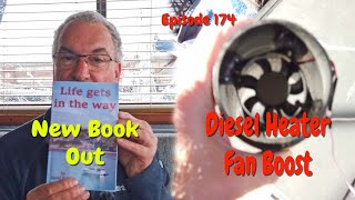 Diesel Heater Fan boost Plus new book launched Episode 174 [upl. by Lacie]