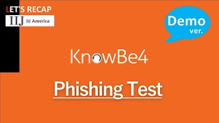 Knowbe4 Demo Lets Recap English Version knowbe4 phishing [upl. by Bekelja727]