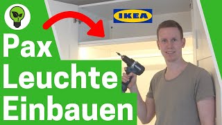 IKEA Pax Beleuchtung Einbauen ✅ ULTIMATIVE ANLEITUNG Wie Kleiderschrank LED Lichtleiste Montieren [upl. by Niala]