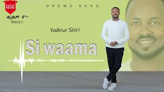 Si WaamaYadesa ShiriOfficial Vedio [upl. by Nohsauq]