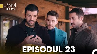 Fiica Ambasadorului Episodul 23 [upl. by Ahsilad]