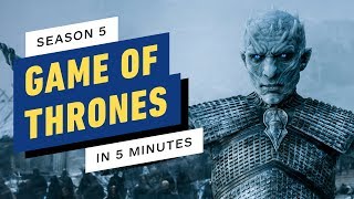 Game of Thrones Season 5 Story Recap in 5 Minutes [upl. by Llednik611]