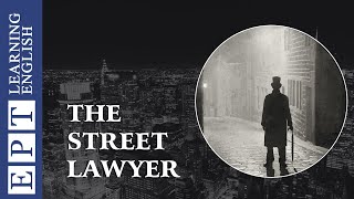 Learn English with Audio Story ★ Subtitles The Street Lawyer  English Listening Practice Level 4 [upl. by Kassity]