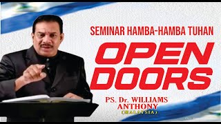 SEMINAR OPEN DOORS  PS WILLIAMS ANTHONY [upl. by Oicul]