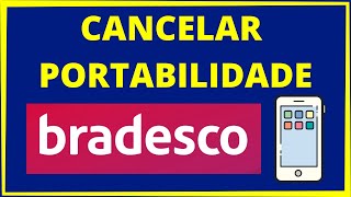 CANCELAR PORTABILIDADE DE SALÁRIO BRADESCO [upl. by Hajed]