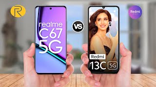 Realme C67 5G Vs Redmi 13C 5G  Price  Specs Comparison [upl. by Averir121]