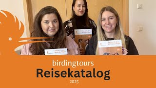 birdingtours Reisekatalog 2025 [upl. by Artenahs566]