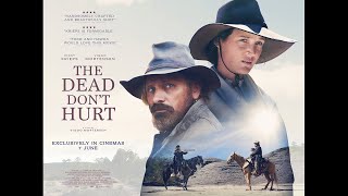 The Dead Don’t Hurt  SignatureUK Trailer  Cinemas 7 June  Viggo Mortensen Vicky Krieps Western [upl. by Ennaeiluj]