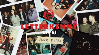 Letterkenny LIVE  Tour Diary  Episode 1 [upl. by Madonia]