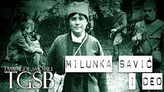 Milunka Savić I deo [upl. by Kayle]