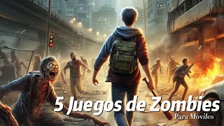 5 Juegos de zombies para moviles [upl. by Venetis]