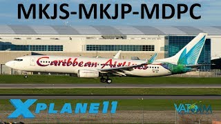 XPlane 11  787 Aviators Edition  B737 B789  VATSIM  Montego Bay Kingston amp Punta Cana [upl. by Orvie184]