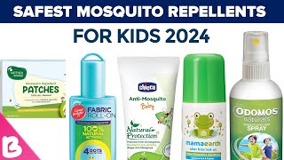 Safest Mosquito Repellents for Babies and Kids [upl. by Prader299]