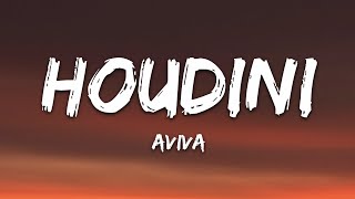 AViVA  HOUDINI Lyrics [upl. by Amsirac]