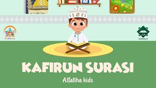 109 KAFIRUN SURASI  ALFATIHA KIDS [upl. by Sabino626]