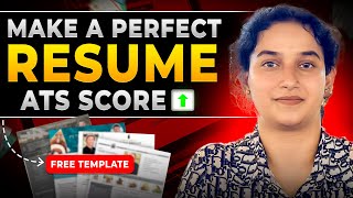 How To Make a Perfect Resume in 15mins  ATS Friendly Resume for Freshers and Experienced [upl. by Badr]