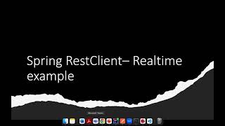 Spring RestClient  Realtime example [upl. by Leunamesoj652]