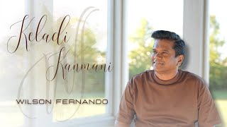 Keladi Kanmani Cover Song  Wilson Fernando [upl. by Ck]