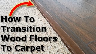 Carpet to Wood Floor Transition Laminate Floors [upl. by Englis]