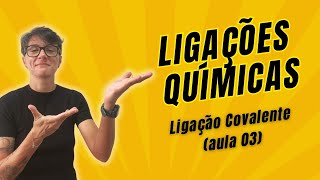 Ligação Covalente [upl. by Bryant]