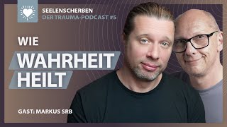 Deine Seele schreit nach Wahrheit Wie Ehrlichkeit dich heilen kann  SeelenScherben 005 [upl. by Odirfliw992]