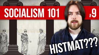 What is Historical Materialism  Socialism 101 9 [upl. by Enirroc67]