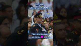 Major Sandeep Rashtriya Rifles The Grenadiers shorts [upl. by Mic]