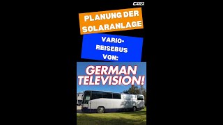 Planung der Solaranlage VarioReisebus von German Television CAREX Reisemobiltechnik [upl. by Aehsa]