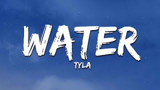 Tyla  Water Lyrics [upl. by Kram]