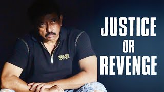 RGV’s Perspective on Punishment Justice or Revenge  RGV [upl. by Ecnarretal642]