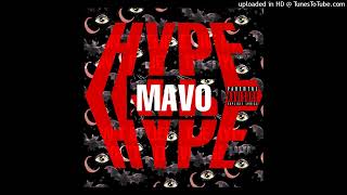 MAVO  THE HYPE audio [upl. by Faubert]