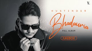 Bhadauria Jukebox Hustinder  Vintage Records  Latest Punjabi Songs [upl. by Namreg554]