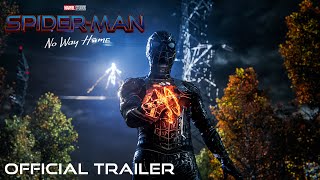 SPIDERMAN NO WAY HOME  Official Trailer [upl. by Yadrahc514]