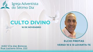 VERSO 10 E 13 LEVANTATE I ELCIO FREITAS I IASD VILA DAS BELEZAS [upl. by Odinevneib]