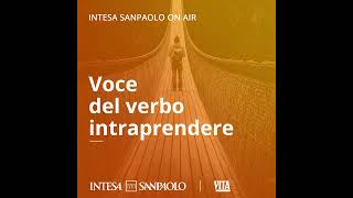 Voce del verbo intraprendere  L Bruni L’economia civile  Intesa Sanpaolo On Air [upl. by Margaret]