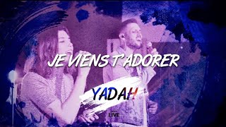 Je viens tadorer  YADAH live  ACVN Louange [upl. by Mirna]